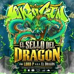 “EL SELLO DEL DRAGÓN”, UN ÁLBUM DE 12 TRACKS CON LA ESENCIA DEL BOOM BAP CLASICO